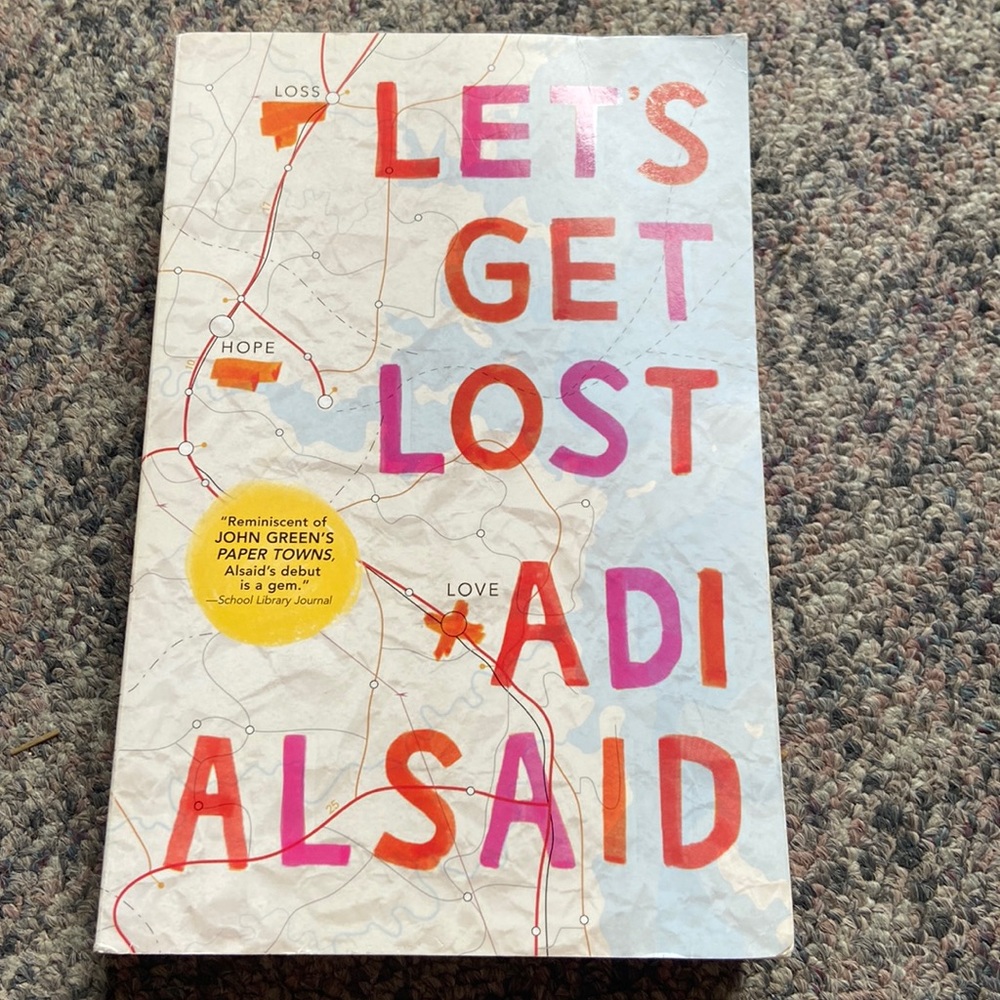 Let’s Get Lost by Adi Alsaid (paperback)